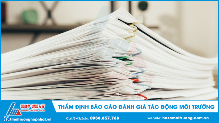Thẩm định báo cáo đánh giá tác động môi trường