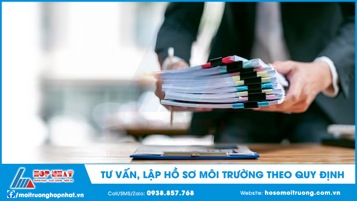 Tư vấn, lập hồ sơ môi trường theo quy định