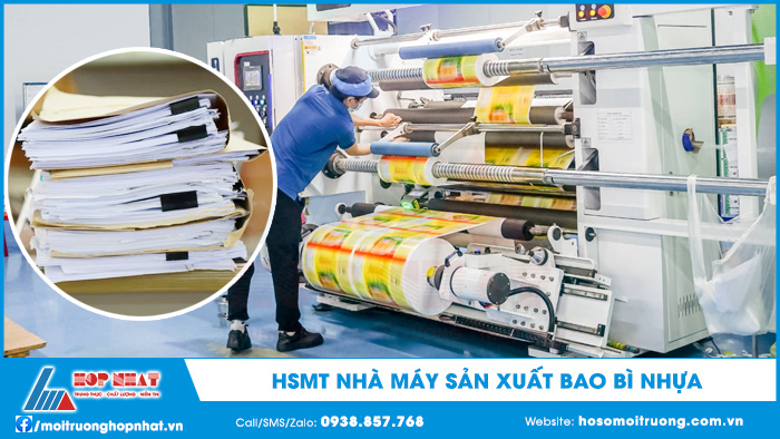 Hồ sơ môi trường nhà máy sản xuất bao bì nhựa