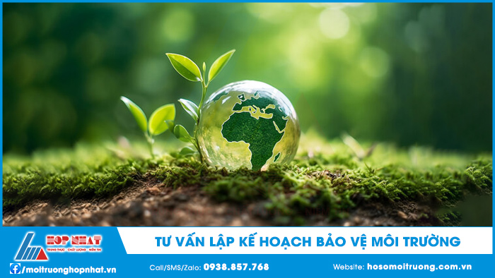 Lập kế hoạch bảo vệ môi trường