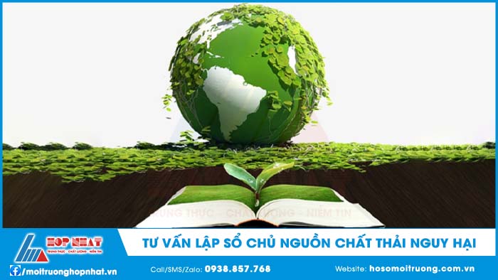 Lập sổ nguồn chất thải nguy hại