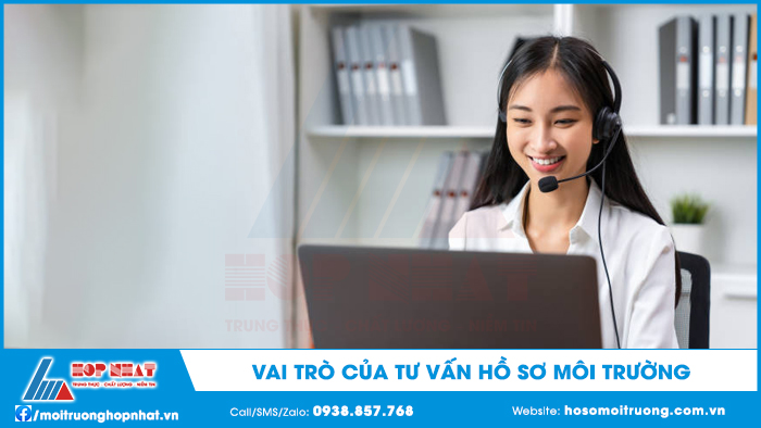 Vai trò của tư vấn hồ sơ môi trường