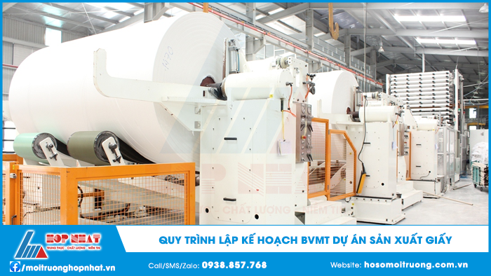 Kế hoạch bảo vệ môi trường nhà máy sản xuất giấy