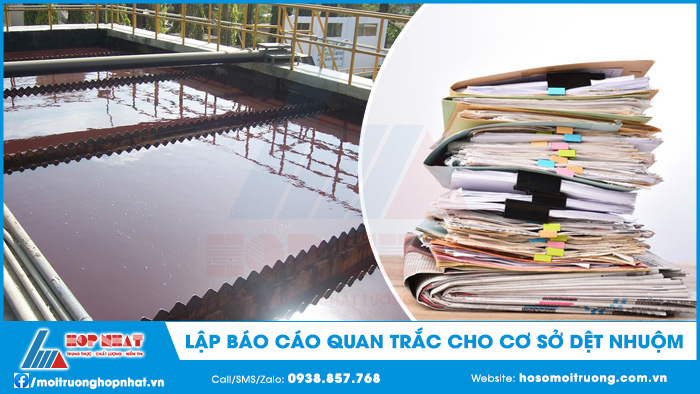 Lập báo cáo quan trắc môi trường cho cơ sở dệt nhuộm