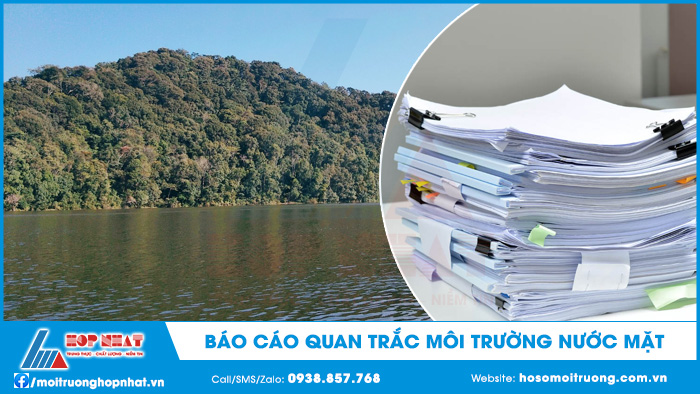 Lập báo cáo quan trắc môi trường nước mặt