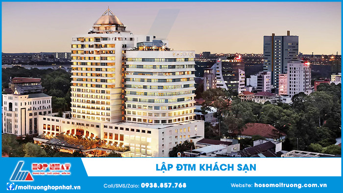 Lập ĐTM khách sạn
