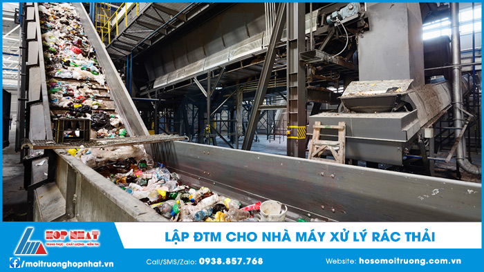 Lập ĐTM nhà máy xử lý rác thải