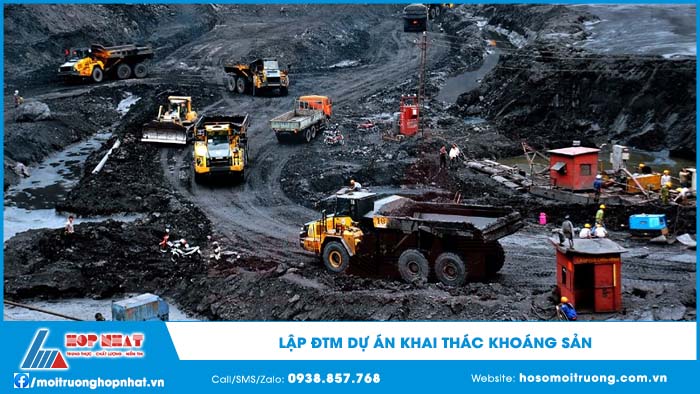 Lập ĐTM dự án khai thác khoáng sản