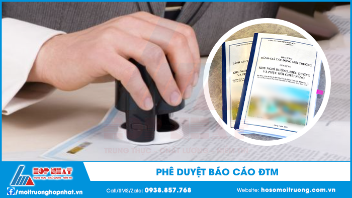 Phê duyệt báo cáo ĐTM