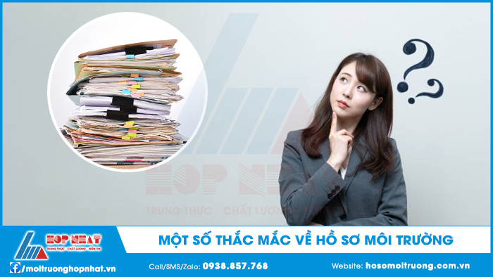 Thắc mắc về hồ sơ môi trường