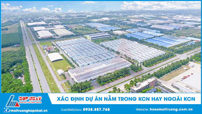 Xác định dự án nằm trong khu công nghiệp hay ngoài khu công nghiệp