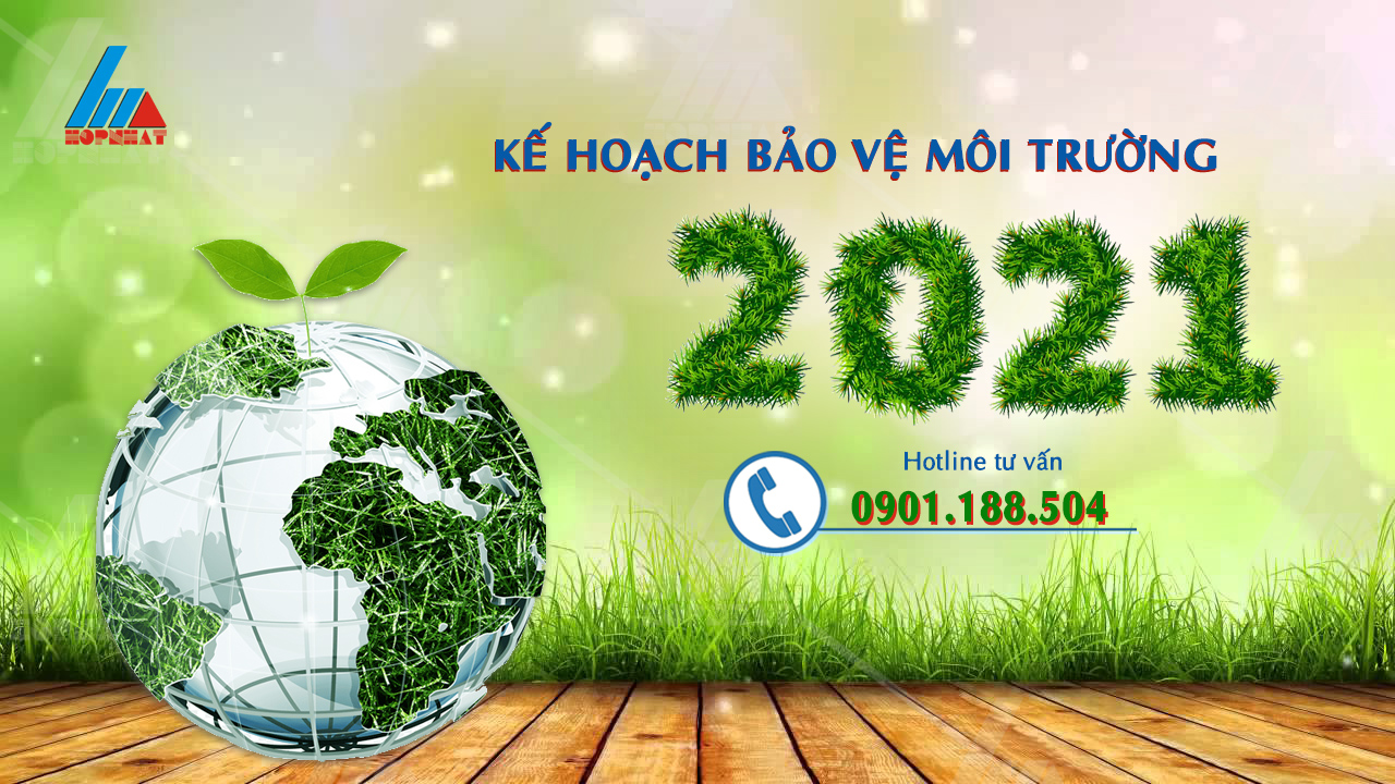 Kế hoạch bảo vệ môi trường năm 2021