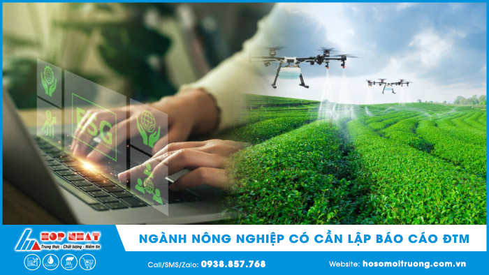 Ngành nông nghiệp có cần lập báo cáo ĐTM