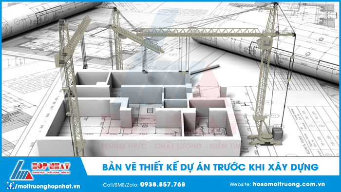 Bản vẽ thiết kế dự án trước khi xây dựng