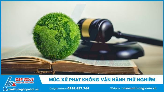 Xử phạt không vận hành thử nghiệm