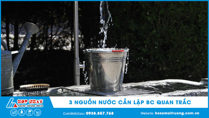 3 nguồn nước cần lập báo cáo quan trắc môi trường