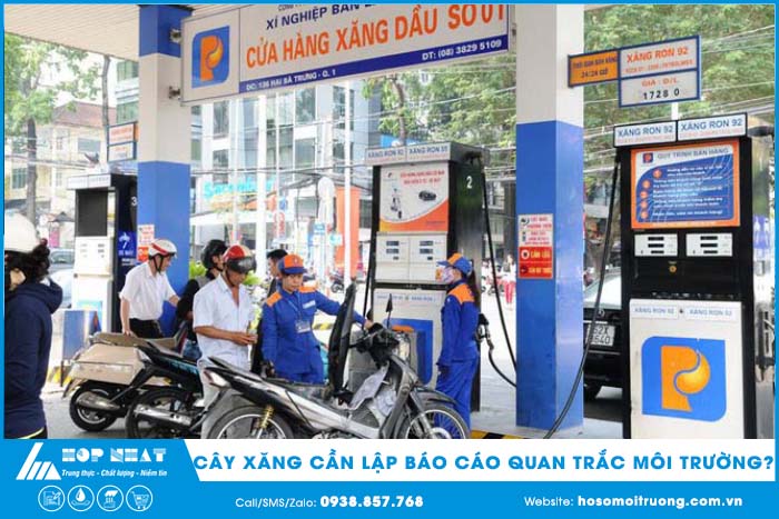 Vì sao cây xăng cần lập báo cáo quan trắc môi trường?