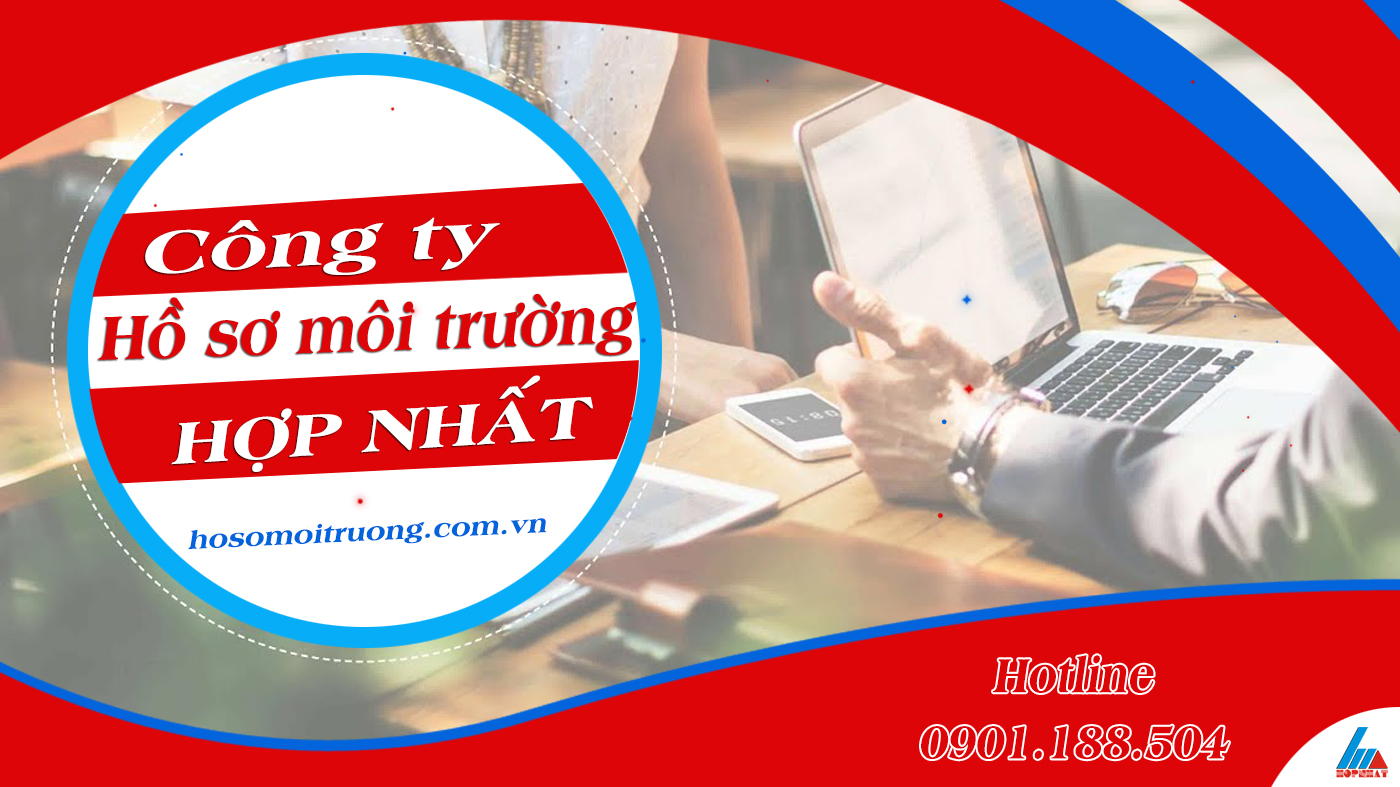 công ty tư vấn hồ sơ môi trường
