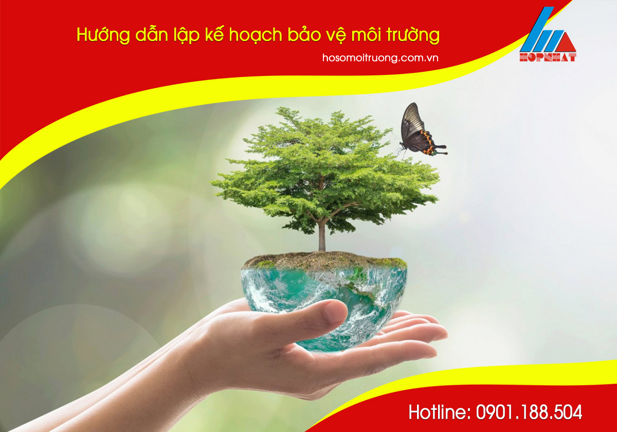 Hướng dẫn lập kế hoạch bảo vệ môi trường