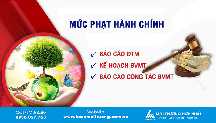 Mức phạt hành chính 3 loại hồ sơ môi trường