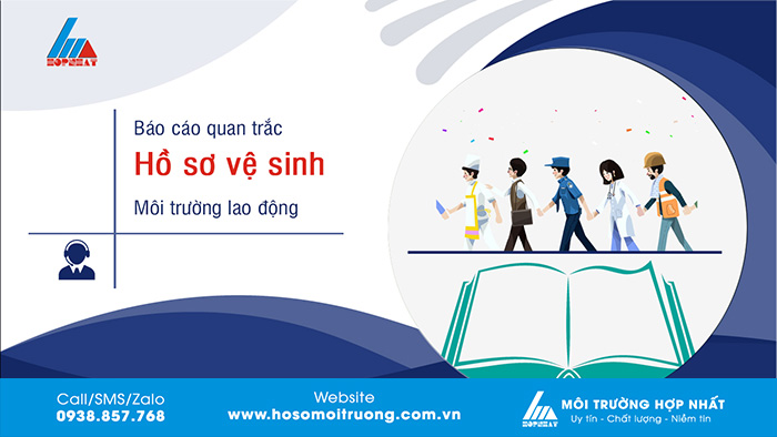Quan trắc và hồ sơ vệ sinh môi trường lao động