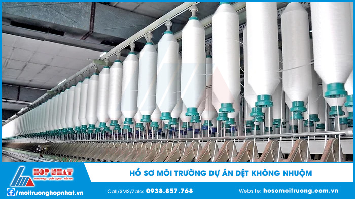 Hồ sơ môi trường dự án dệt không nhuộm