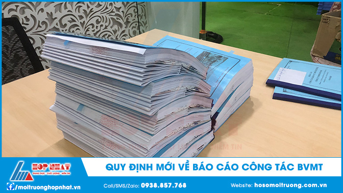 Quy định mới về báo cáo công tác bảo vệ môi trường