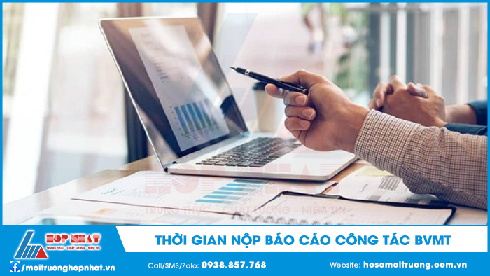 Thời gian nộp báo cáo công tác bảo vệ môi trường