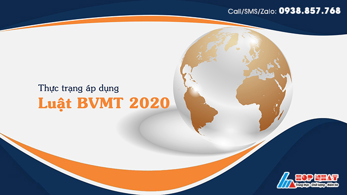 Thực trạng áp dụng Luật BVMT 2020