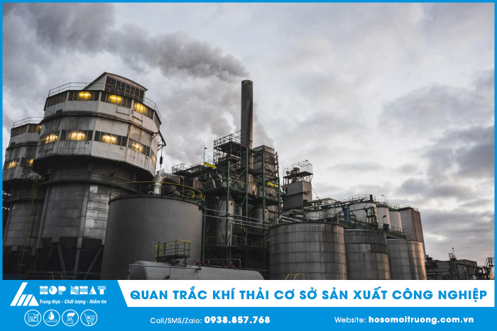 Quan trắc khí thải cơ sở sản xuất công nghiệp