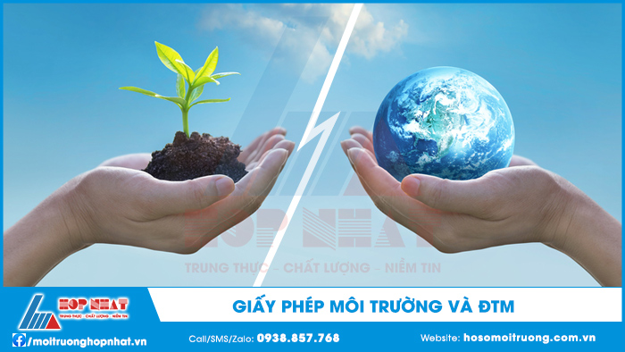 Giấy phép môi trường và ĐTM