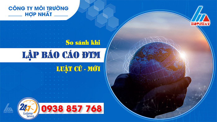 So sánh lập ĐTM theo luật cũ và mới