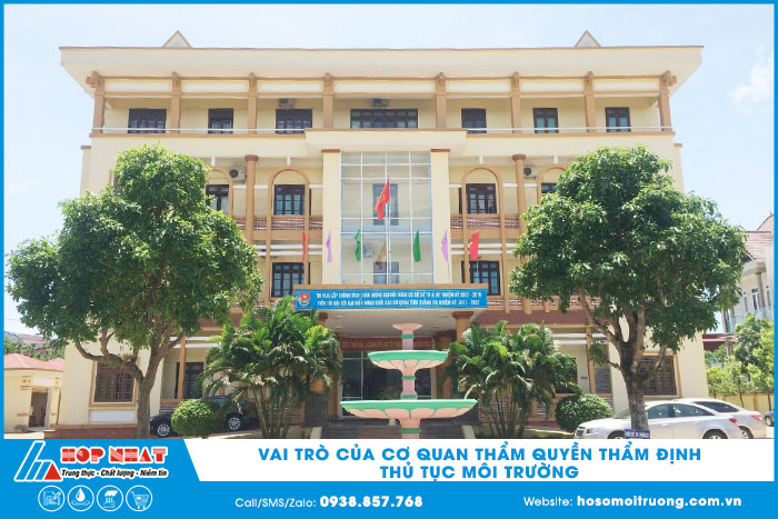 Vai trò của cơ quan thẩm định thủ tục môi trường