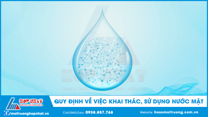 Quy định về việc khai thác, sử dụng nước mặt