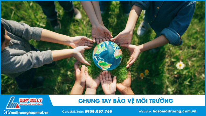 Chung tay bảo vệ môi trường