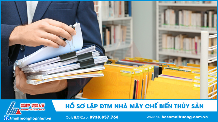 Hồ sơ lập ĐTM nhà máy thủy sản