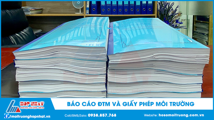 Báo cáo ĐTM và giấy phép môi trường