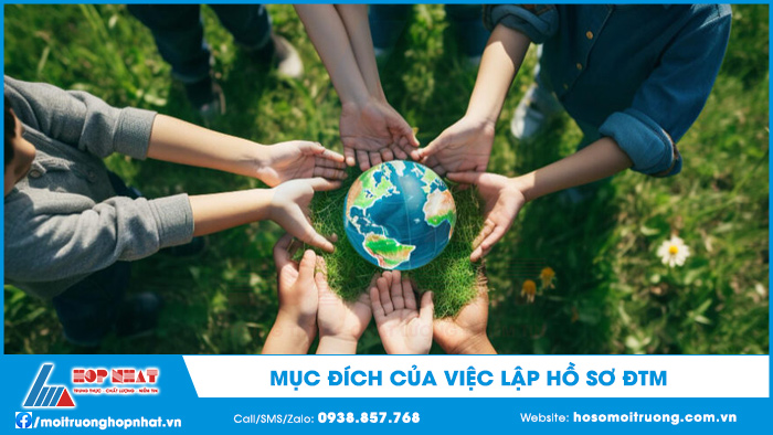 Mục đích của việc lập báo cáo ĐTM