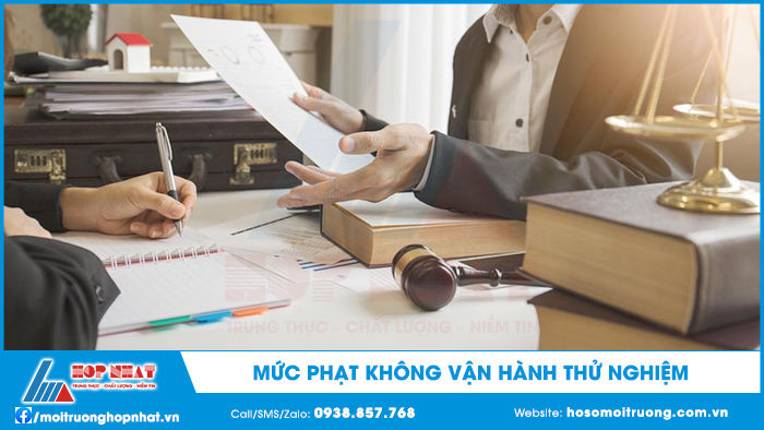 xử phạt không vận hành thử nghiệm