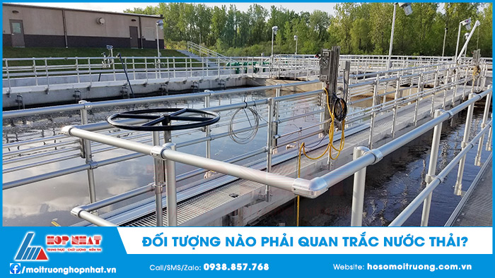 Đối tượng phải quan trắc nước thải