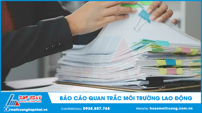 Báo cáo quan trắc môi trường lao động