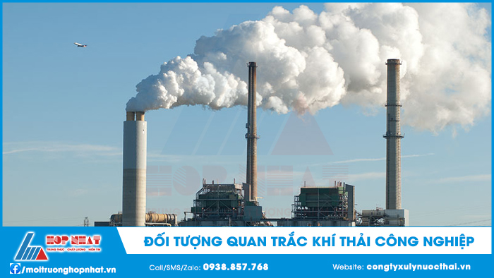 Đối tượng quan trắc khí thải công nghiệp
