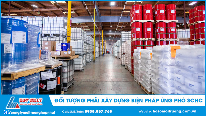 Đối tượng phải xây dựng Biện pháp phòng ngừa, ứng phó sự cố hóa chất