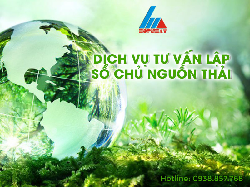 Đối tượng phải lập sổ chủ nguồn thải 3 Sổ chủ nguồn thải chất thải nguy hại