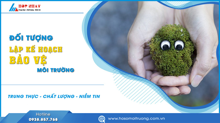 Dịch vụ tư vấn môi trường - Lập kế hoạch bảo vệ môi trường